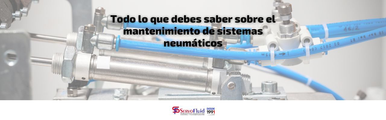 Mantenimiento de sistemas neumáticos